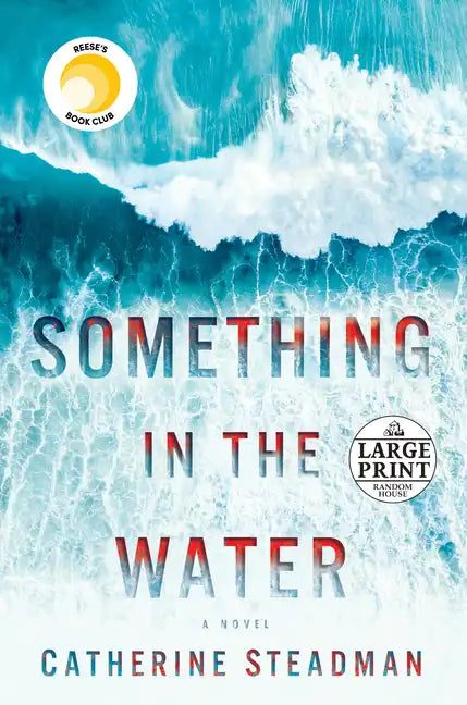 Something in the Water: Reese's Book Club - Paperback