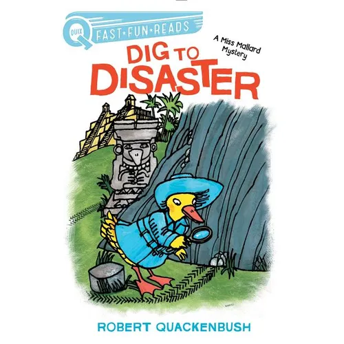Dig to Disaster: A Quix Book - Hardcover