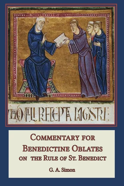 Commentary for Benedictine Oblates: On the Rule of St. Benedict - Paperback