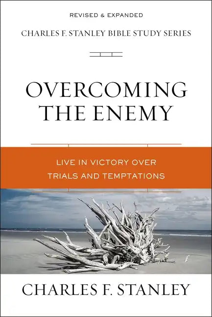 Overcoming the Enemy: Live in Victory Over Trials and Temptations - Paperback