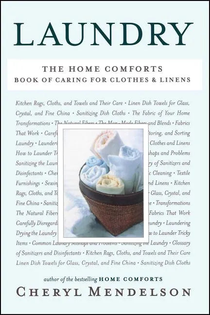 Laundry: The Home Comforts Book of Caring for Clothes and Linens - Paperback