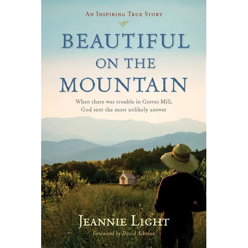 Beautiful on the Mountain: An Inspiring True Story - Paperback