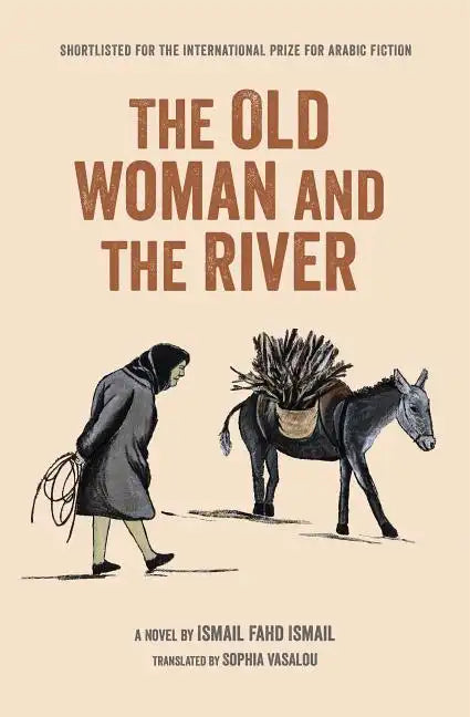 The Old Woman and the River - Paperback