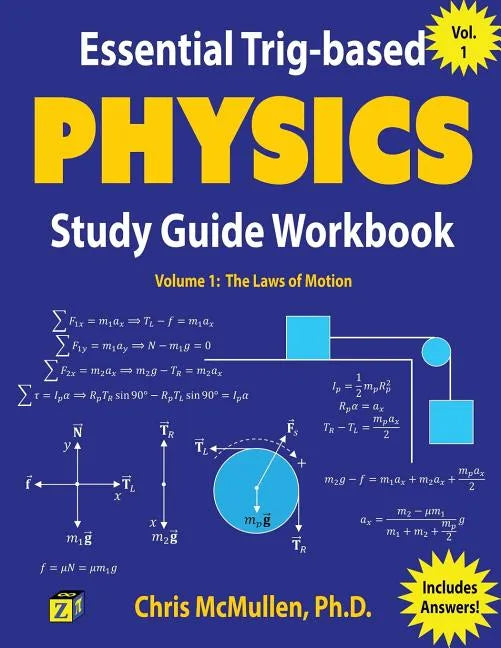 Essential Trig-based Physics Study Guide Workbook: The Laws of Motion - Paperback