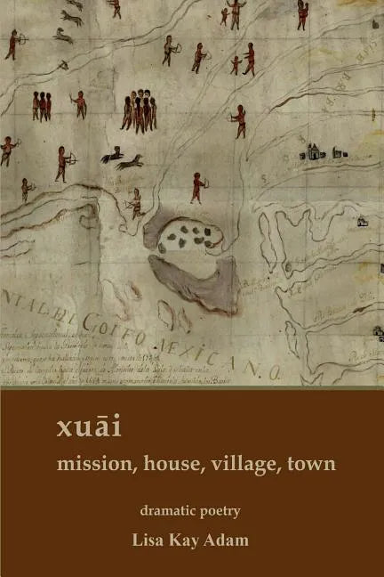 xuāi mission, house, village, town - Paperback