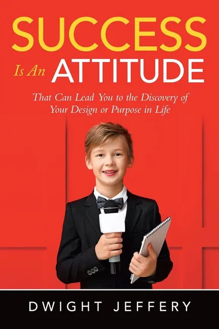 SUCCESS Is An Attitude - Paperback