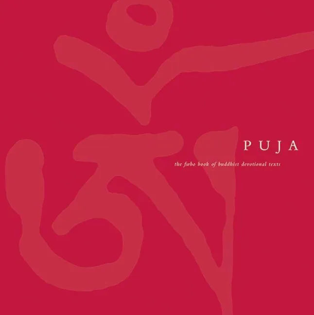 Puja: The FWBO Book of Buddhist Devotional Texts - Hardcover