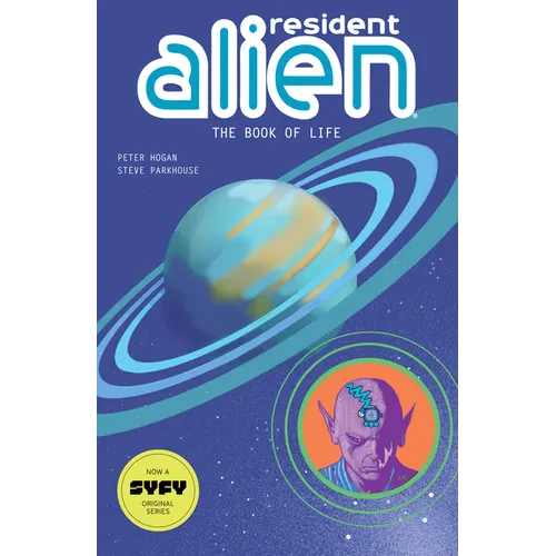 Resident Alien Volume 8: The Book of Life - Paperback