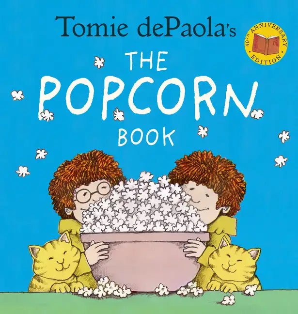 Tomie Depaola's the Popcorn Book - Hardcover