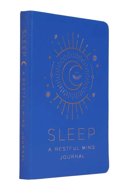 Sleep: A Restful Mind Journal: (Self Care Gifts, Mindfulness Notebook) - Paperback