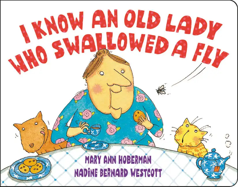 I Know an Old Lady Who Swallowed a Fly - Board Book
