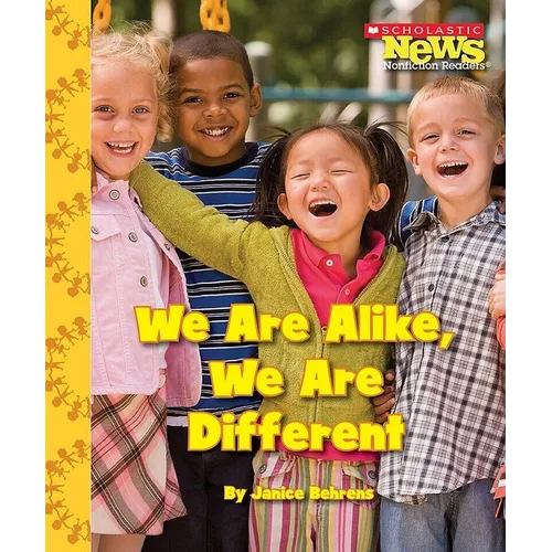 We Are Alike, We Are Different (Scholastic News Nonfiction Readers: We the Kids) - Paperback
