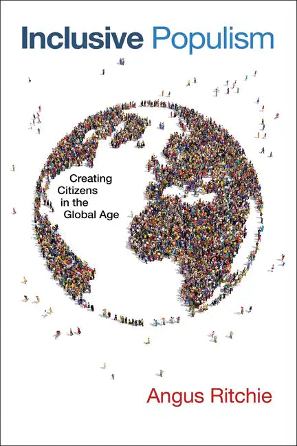 Inclusive Populism: Creating Citizens in the Global Age - Paperback