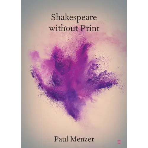 Shakespeare Without Print - Paperback