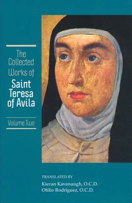 The Collected Works of St. Teresa of Avila, Vol. 2 - Paperback