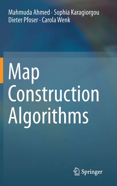 Map Construction Algorithms - Hardcover