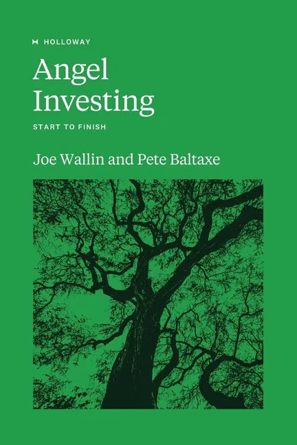 Angel Investing: Start to Finish - Paperback