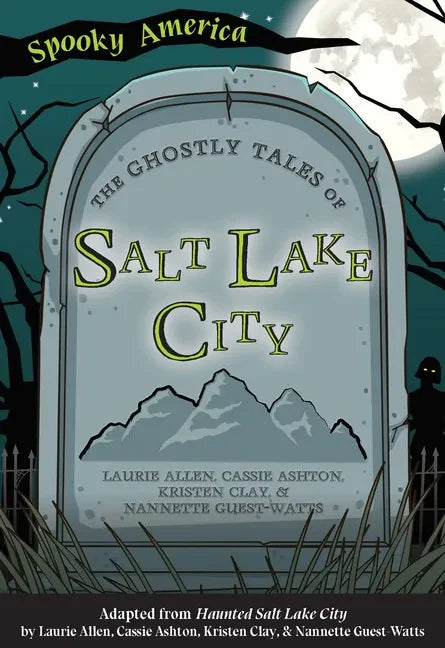The Ghostly Tales of Salt Lake City - Paperback