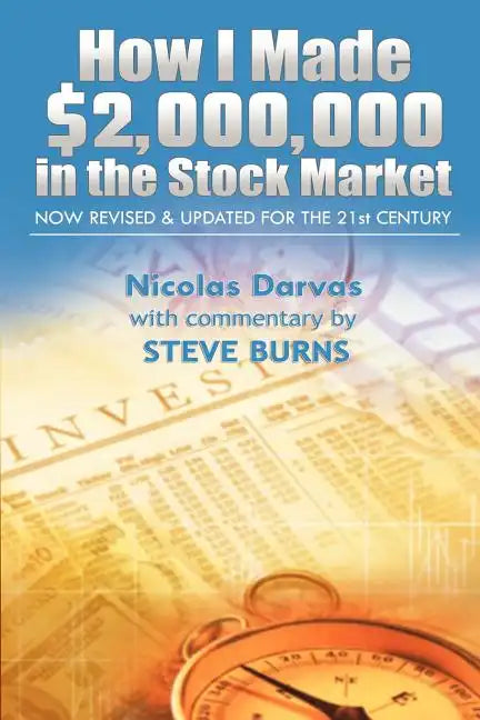 How I Made $2,000,000 in the Stock Market: Now Revised & Updated for the 21st Century - Paperback