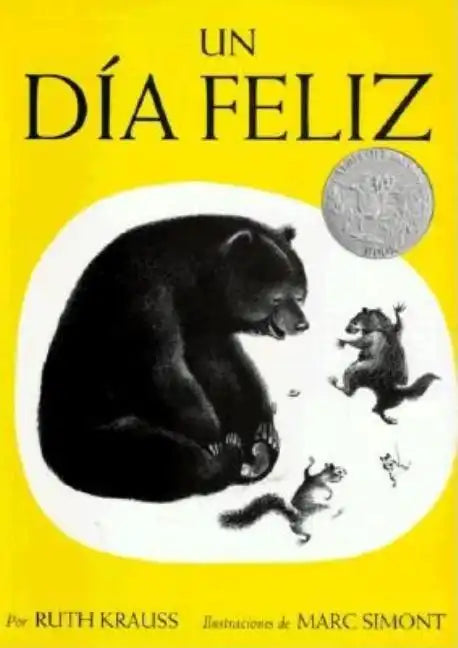 Un Día Feliz: The Happy Day (Spanish Edition), a Cladecott Honor Award Winner - Paperback