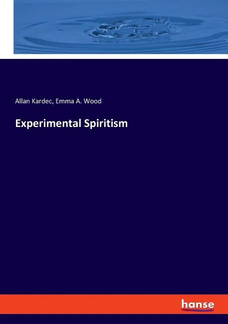 Experimental Spiritism - Paperback