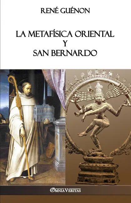 La Metafísica Oriental y San Bernardo - Paperback