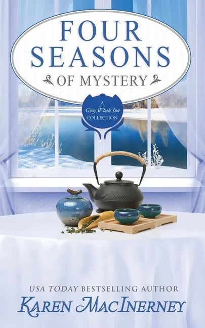 Four Seasons of Mystery: A Gray Whale Inn Cozy Mystery Story Collection - Paperback
