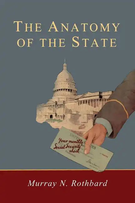 Anatomy of the State - Paperback