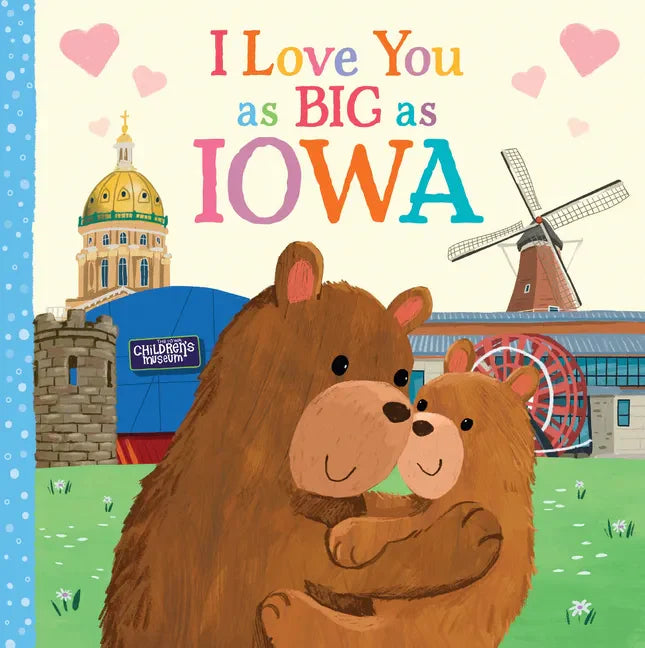 I Love You as Big as Iowa - Board Book