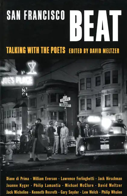 San Francisco Beat: Talking with the Poets - Paperback