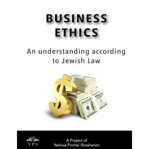 Business Ethics: A Jewish Perspective - Paperback