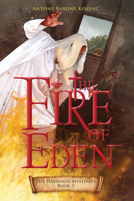 The Fire of Eden: Volume 3 - Paperback