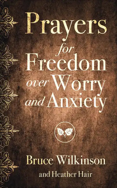 Prayers for Freedom Over Worry and Anxiety - Paperback