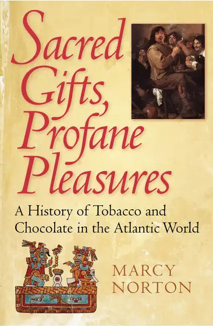 Sacred Gifts, Profane Pleasures - Hardcover