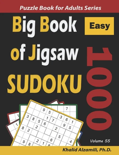 Big Book of Jigsaw Sudoku: 1000 Easy Puzzles - Paperback