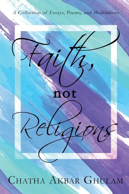 Faith Not Religions: Revised Edition - Paperback