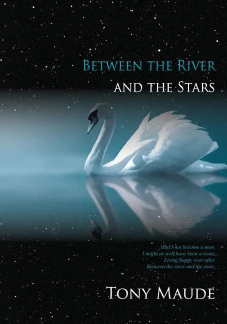 Between the River and the Stars - Paperback