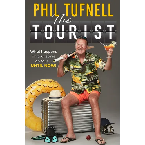 The Tourist: What Happens on Tour Stays on Tour ... Until Now! - Paperback