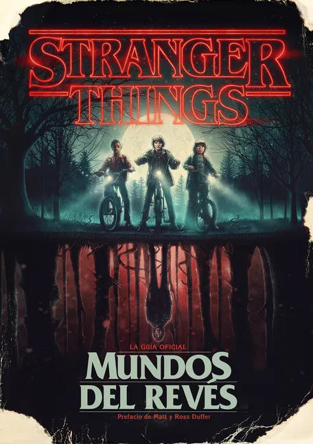 Stranger Things. Mundos Al Revés / Stranger Things: Worlds Turned Upside Down - Hardcover