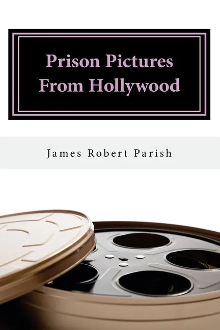 Prison Pictures From Hollywood - Paperback