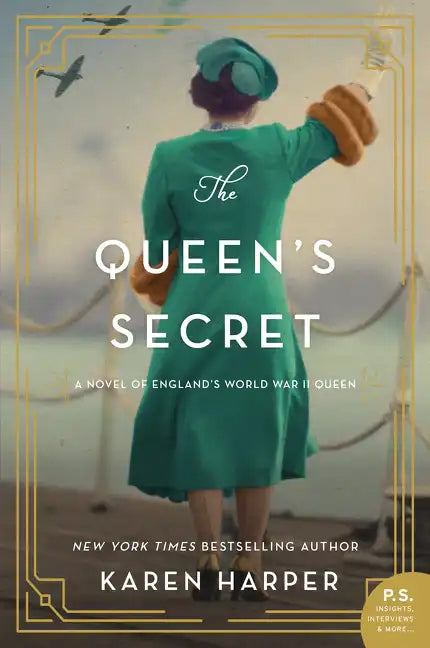 The Queen's Secret: A Novel of England's World War II Queen - Paperback
