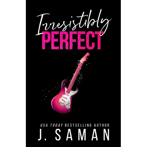 Irresistibly Perfect: Special Edition Cover - Paperback