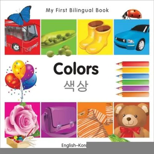 My First Bilingual Book-Colors (English-Korean) - Board Book