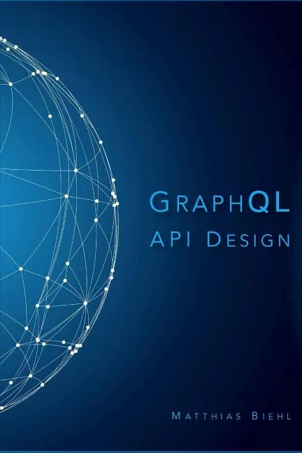 Graphql API Design - Paperback