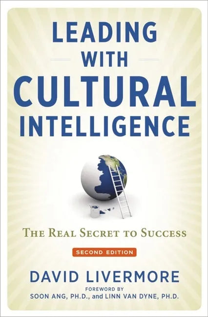 Leading with Cultural Intelligence: The Real Secret to Success - Paperback
