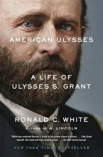 American Ulysses: A Life of Ulysses S. Grant - Paperback