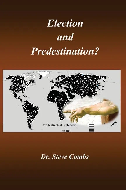 Election and Predestination: Ephesians 1:4-5 - Paperback