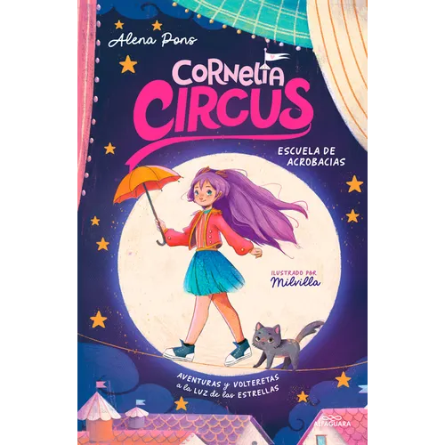 Escuela de Acrobacias: Aventuras Y Volteretas a la Luz de Las Estrellas / Acrob Atics School - Hardcover