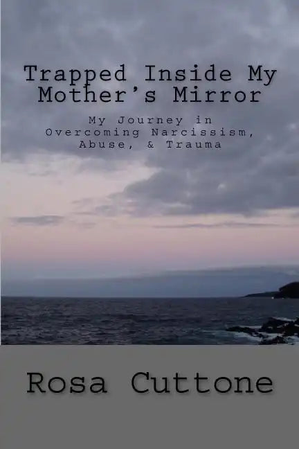 Trapped Inside My Mother's Mirror - Paperback