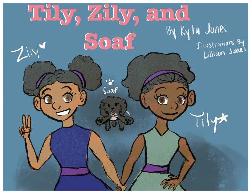 Tily, Zily and Soaf - Paperback